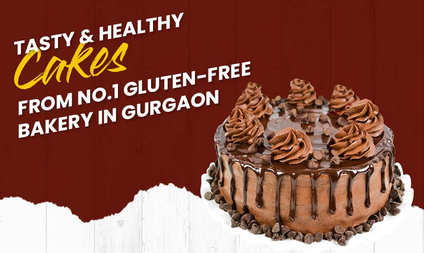 Cakes From Gluten Free Bakery In Gurgaon