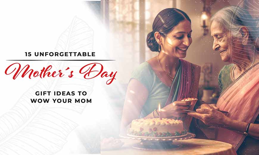 unforgettable mother day gift ideas wow your mom
